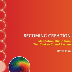 收聽David Ison的Becoming Creation: Meditation Music from The Chakra Sound System歌詞歌曲