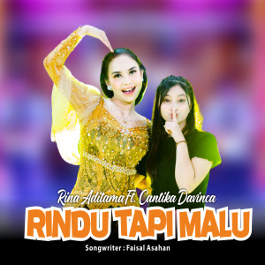 Dengarkan Rindu Tapi malu (Dangdut Version) lagu dari Rina Aditama dengan lirik