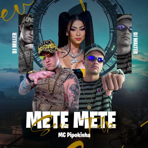 收聽Mc Pipokinha的Mete Mete Seu Fdp歌詞歌曲