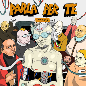 Listen to Parla per Te song with lyrics from Insanis