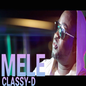 Album Mele from Classy-D
