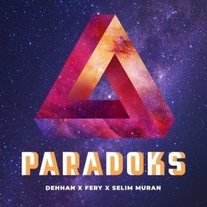 ดาวน์โหลดและฟังเพลง Paradoks พร้อมเนื้อเพลงจาก Dehhan