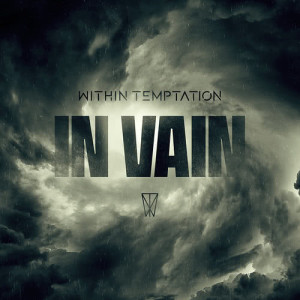 ดาวน์โหลดและฟังเพลง In Vain พร้อมเนื้อเพลงจาก Within Temptation