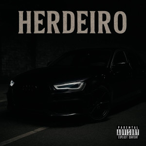 Album Herdeiro (Explicit) from 