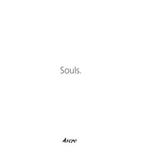 Listen to Souls song with lyrics from Avero