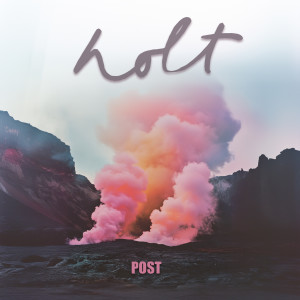 อัลบัม Post ศิลปิน Holt