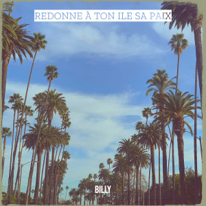Album REDONNE À TON ILE SA PAIX from BILLY