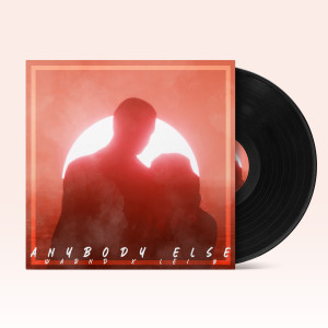 ดาวน์โหลดและฟังเพลง Anybody Else พร้อมเนื้อเพลงจาก WARND