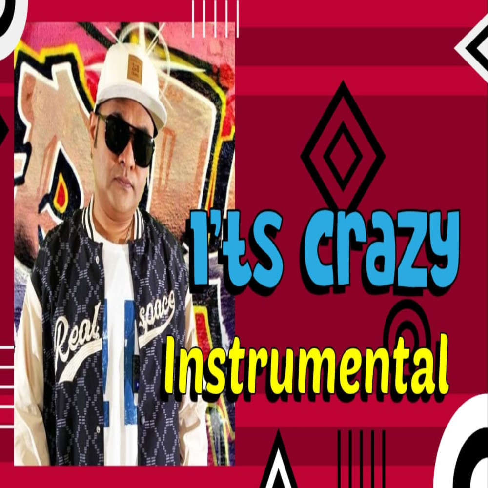 It's Crazy