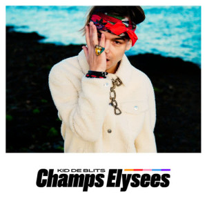 ดาวน์โหลดและฟังเพลง Champs Elysees (Explicit) พร้อมเนื้อเพลงจาก Kid de Blits