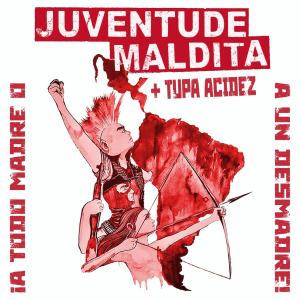 Album A Todo Madre o a Un Desmadre (feat. Acidez) from Juventude Maldita