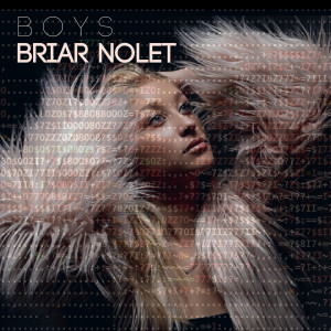 Listen to Boys song with lyrics from Briar Nolet
