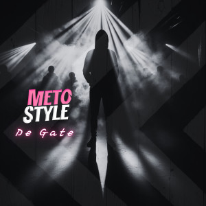 Listen to De Gate song with lyrics from Meto Style