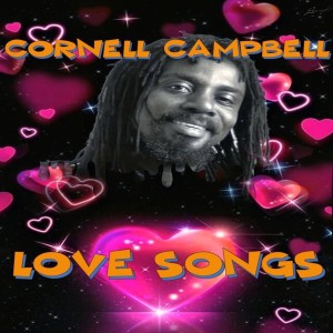 Cornel Campbell Ina Lovers and Roots Style