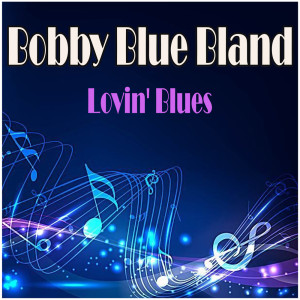 Album Lovin' Blues from Bobby "Blue" Bland