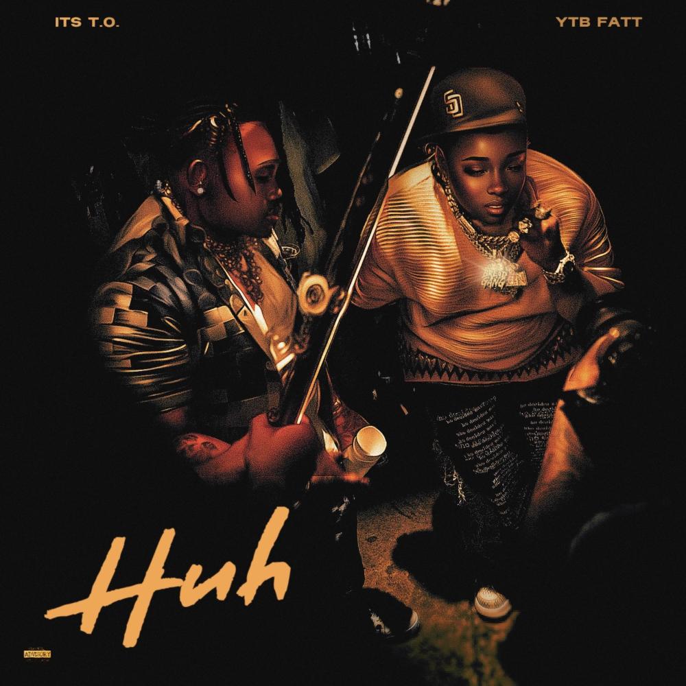 huh (feat. ytb fatt) (Explicit)
