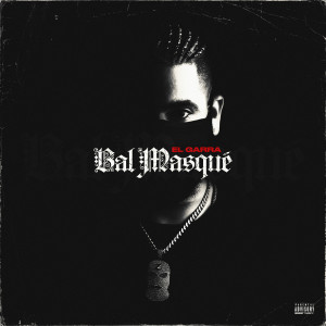 EL GARRA的專輯Bal masqué