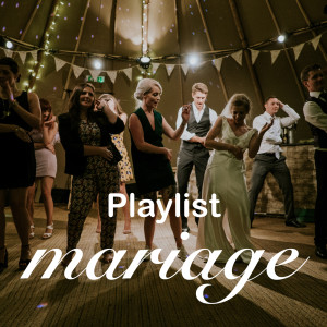 Various的專輯Playlist mariage : les classiques (Explicit)