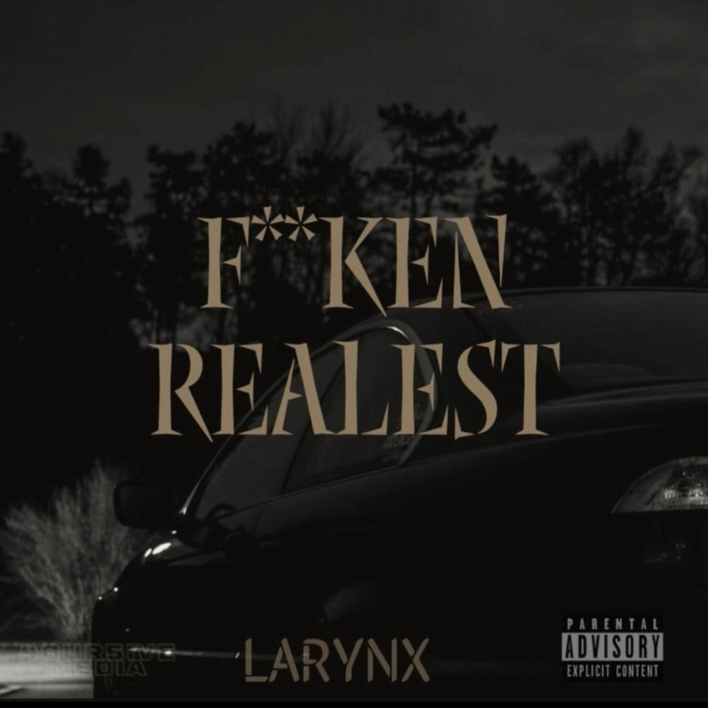 Fucken' Realest (Explicit)