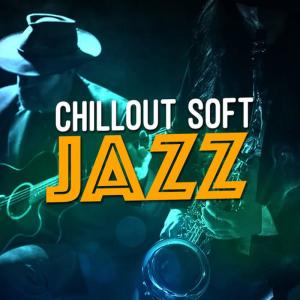 收聽Chillout Jazz的Chill Baby歌詞歌曲