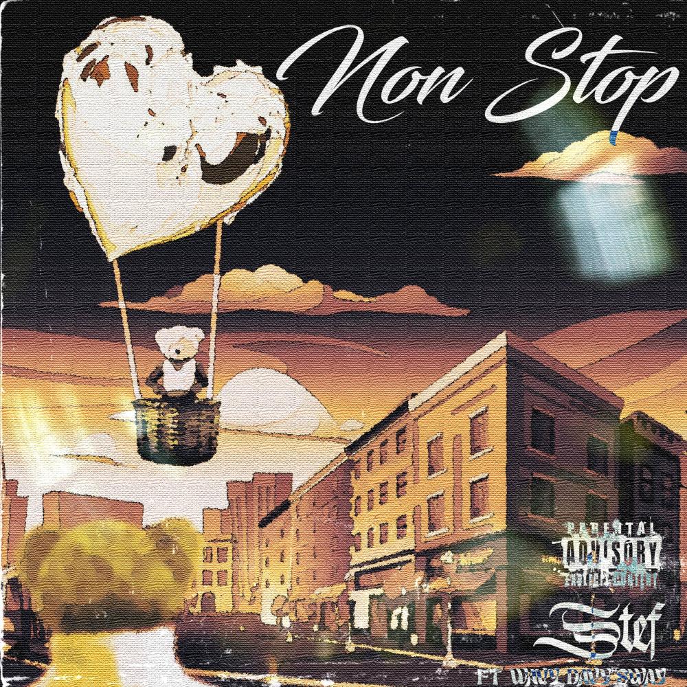 Non Stop (feat. Wavy Davy & Popstyle Sway) (Explicit)