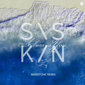 Listen to Always You (Maratone Extended Remix) song with lyrics from Siskin