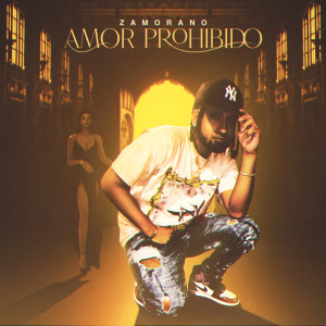 Listen to Amor Prohibido song with lyrics from Zamorano