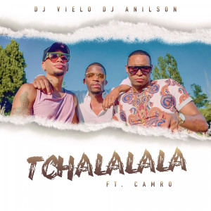 Tchalalala dari DJ Anilson
