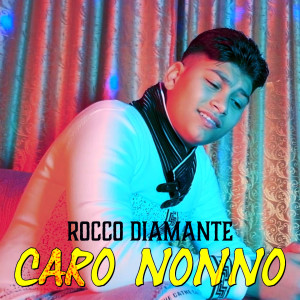 Album Caro nonno from Rocco Diamante
