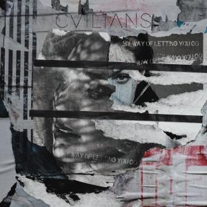 ดาวน์โหลดและฟังเพลง My Way of Letting You Go พร้อมเนื้อเพลงจาก CVILIANS