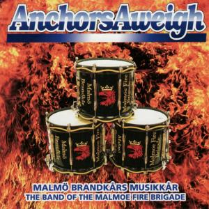 ดาวน์โหลดและฟังเพลง Anchors Aweigh พร้อมเนื้อเพลงจาก Malmö Brandkårs Musikkår