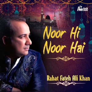 ดาวน์โหลดและฟังเพลง Noor Hi Noor Hai พร้อมเนื้อเพลงจาก Rahat Fateh Ali Khan