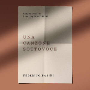 Listen to Una canzone sottovoce song with lyrics from Federico Pasini