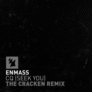 CQ (Seek You) (The Cracken Remix)