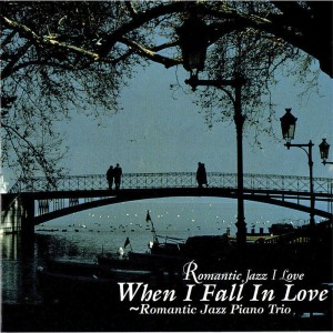 Album When I Fall in Love oleh John Hicks Trio