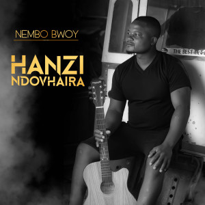 Album Hanzi Ndovhaira from Nembo Bwoy