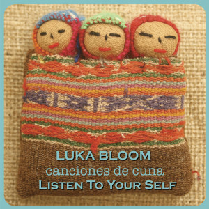 收聽Luka Bloom的Listen to Yourself歌詞歌曲