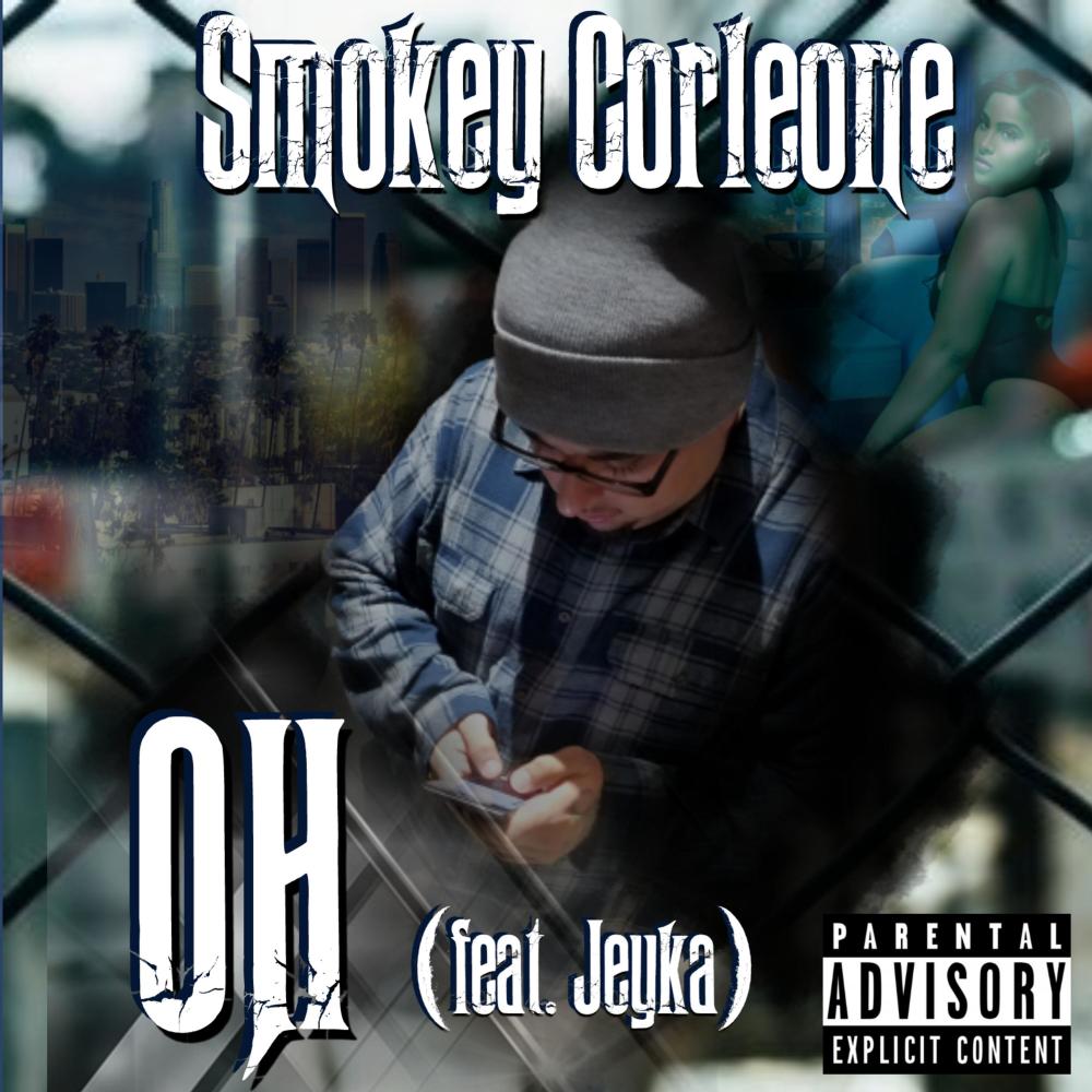 Oh (feat. Jeyka) (Explicit)