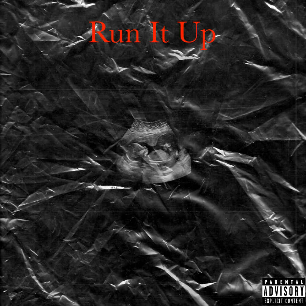 Run It Up (Explicit)