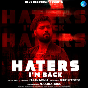 Listen to Haters I'm Back song with lyrics from Karan Menia
