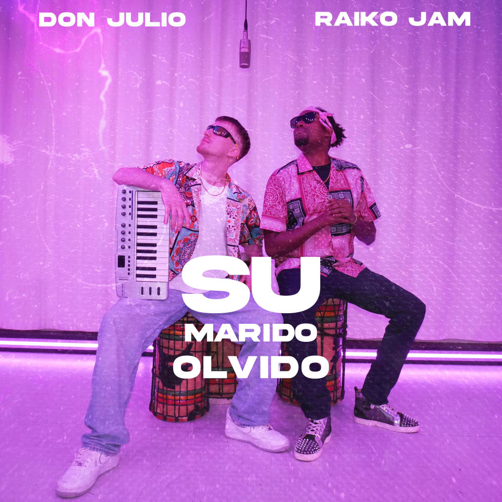 Su Marido Olvido (feat. Don Julio) (Explicit)