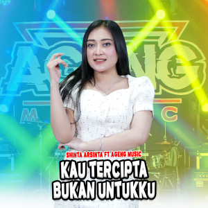 收聽Shinta Arsinta的Kau Tercipta Bukan Untukku歌詞歌曲