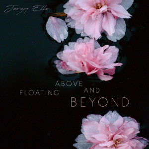 Album Floating Above and Beyond from Jerzy Elle