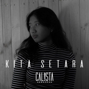 Calista Amadea的專輯Kita Setara
