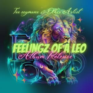 Tee Seymone的專輯Feelingz Of A Leo (Explicit)