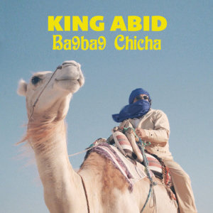 King Abid的專輯Ba9ba9 Chicha