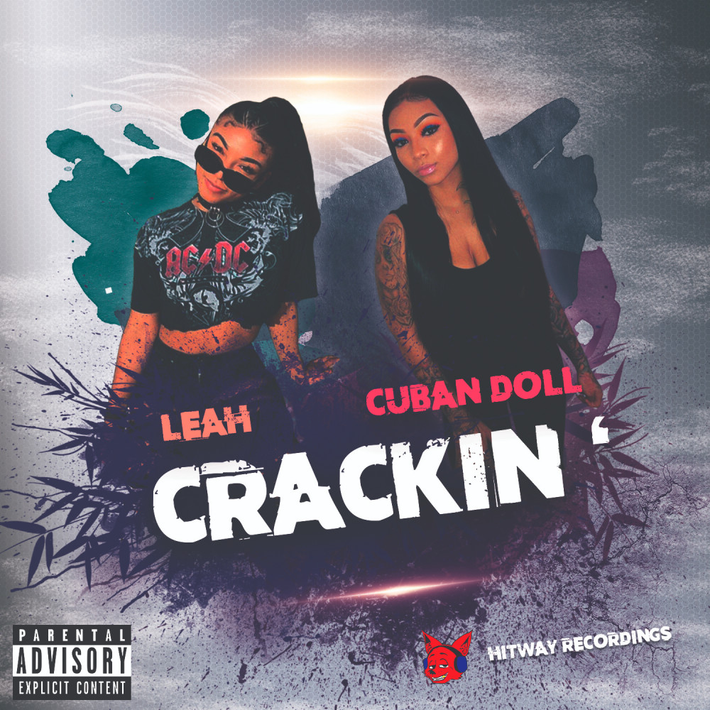 Crackin' (feat. Cuban Doll) (Explicit)