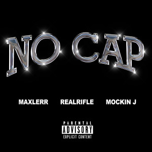 Maxlerr的專輯No Cap (Explicit)