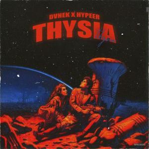 ดาวน์โหลดและฟังเพลง THYSIA พร้อมเนื้อเพลงจาก HYPEER