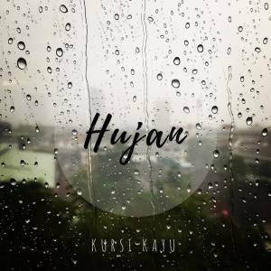 Listen to Hujan song with lyrics from Kursi Kayu
